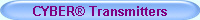 CYBER® Transmitters