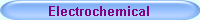 Electrochemical